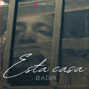 Badir的專輯Esta Casa