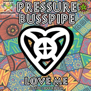 Album Love Me from Pressure Busspipe