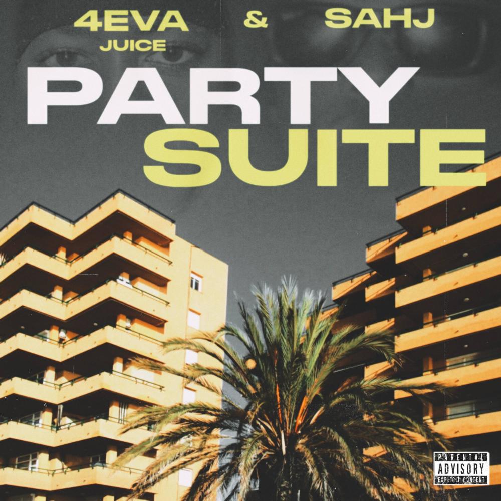 Party Suite (feat. Sahj) (Explicit)