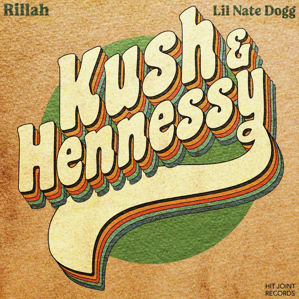Kush & Hennessy (feat. Lil Nate Dogg) (Explicit)
