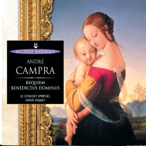 Jean-Paul Fouchécourt的專輯Campra: Requiem / Benedictus Dominus