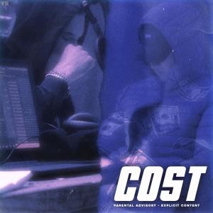 Chimmi的專輯Cost (feat. escowxrldwide) (Explicit)
