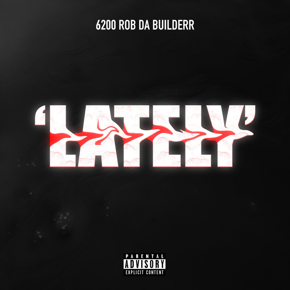 Lately (Explicit)