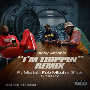 Ricky Antonio的專輯Im Trippin (Remix) (Explicit)