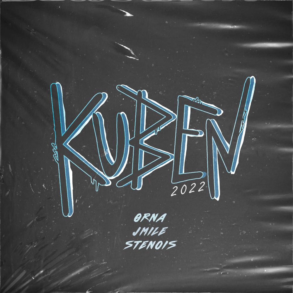 Kuben 2022(feat. ØRNA & Jmile)