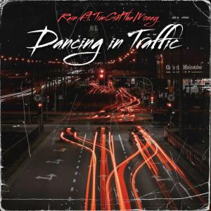 Rain的專輯Dancing In Traffic (Explicit)