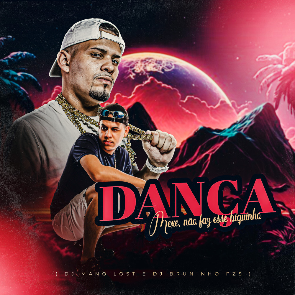 Dança, Mexe Não Faz Esse Biquinho