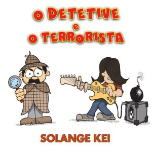 อัลบัม O Detetive e o Terrorista ศิลปิน Solange Kei