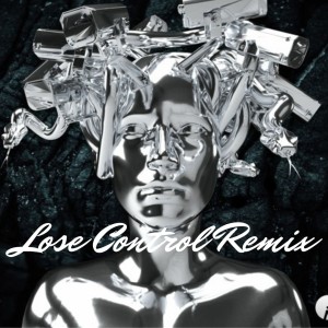 Listen to Lose Control Remix song with lyrics from Dj Tik Tok Mix