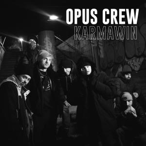 收聽Opus Crew的O.P.U.S (Explicit)歌詞歌曲