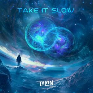 Talon的專輯Take It Slow
