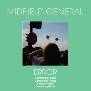 Midfield General的專輯Error