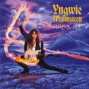 Yngwie Malmsteen的專輯Fire & Ice