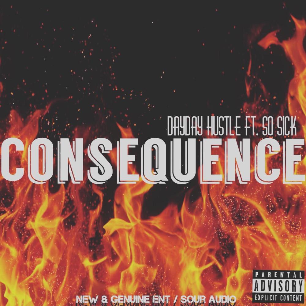 Consequence (feat. So sick) (Explicit)
