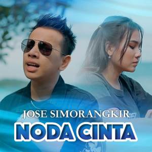 Album Noda Cinta oleh Jose Simorangkir