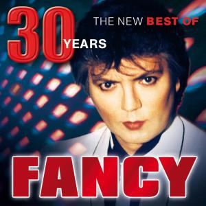 Fancy的專輯30 Years - The New Best Of