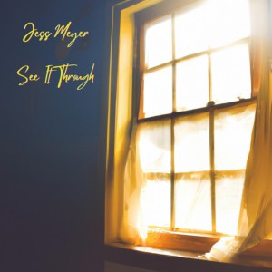 收听Jess meyer的See It Through歌词歌曲