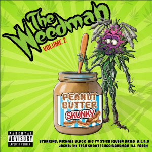 อัลบัม The Weedman, Vol. 2 (Explicit) ศิลปิน Big Ty Stick