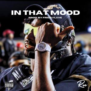 RU的專輯In That Mood (Clean Version) (Explicit)