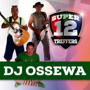 DJ Ossewa的專輯Super 12 Treffers