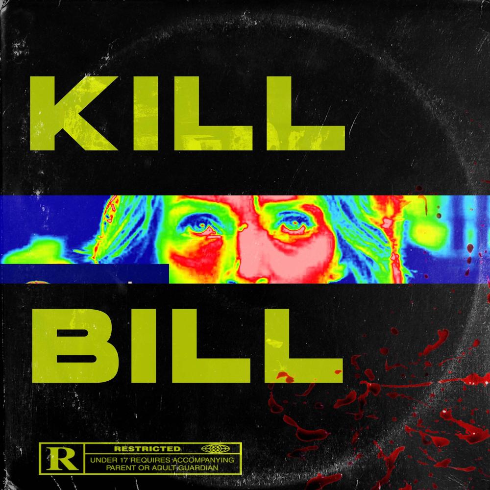Kill Bill (feat. Daku, 10Kslit) (Explicit)