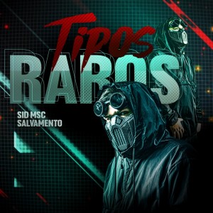 Album Tipos Raros from Sid MSC