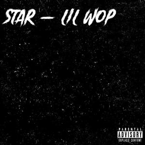 Album Star (Explicit) oleh Lil Wop