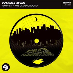 收聽Botnek的Future Of The Underground (Extended Mix)歌詞歌曲