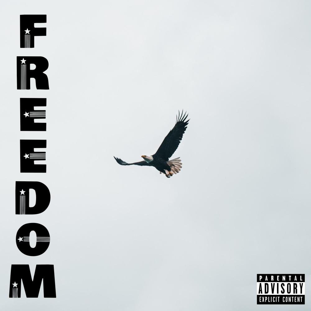 Freedom (Explicit)