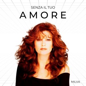 Milva的专辑Senza Il Tuo Amore