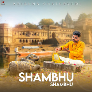 Album Shambhu Shambhu from Krishna Chaturvedi