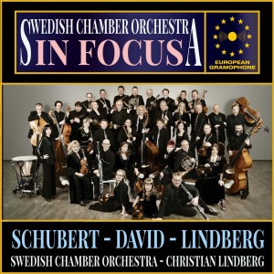Franz Seraphicus Peter Schubert的專輯Swedish Chamber Orchestra: In Focus