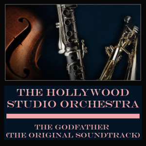 The Hollywood Studio Orchestra的專輯The Godfather (The Original Soundtrack)