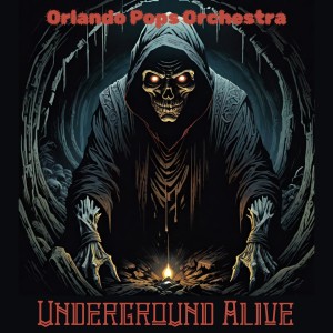 Orlando Pops Orchestra的專輯Underground Alive