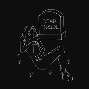 Dengarkan lagu Dead Inside nyanyian LØLØ dengan lirik