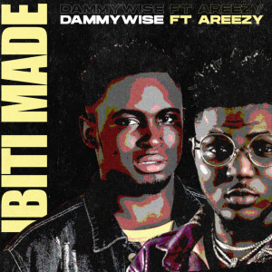 Listen to Ibiti Made song with lyrics from Dammywise