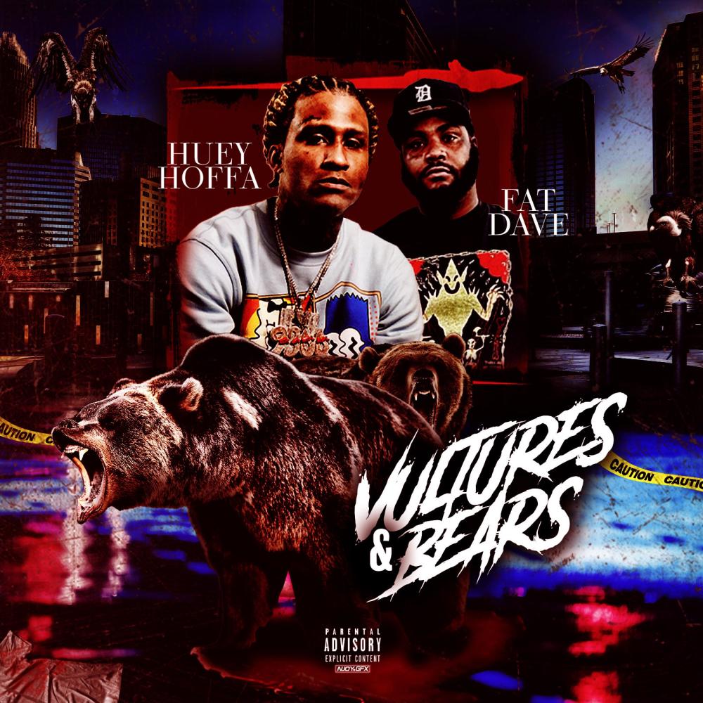vultures & Bears (feat. Fat Dave) (Explicit)