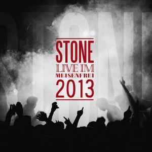 อัลบัม Live im Meisenfrei 2013 (Live) ศิลปิน Stone