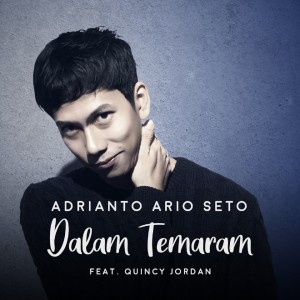 收聽Adrianto Ario Seto的Dalam Temaram歌詞歌曲