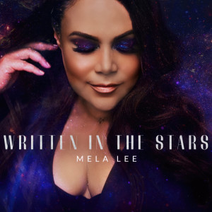 收聽Mela Lee的Written In The Stars歌詞歌曲