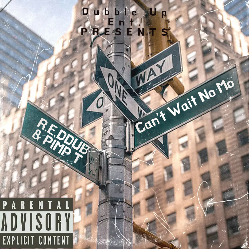 Can't Wait No Mo (Explicit)