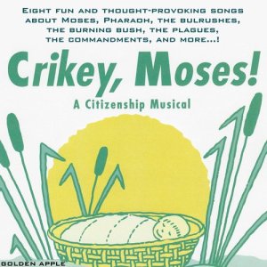อัลบัม Crikey, Moses! A Citizenship Musical ศิลปิน The Golden Apple