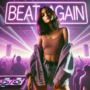 Listen to BEAT AGAIN (TECHNO) song with lyrics from HYPER BUNKER