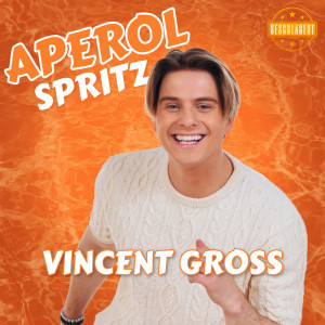 Vincent Gross的專輯Aperol Spritz