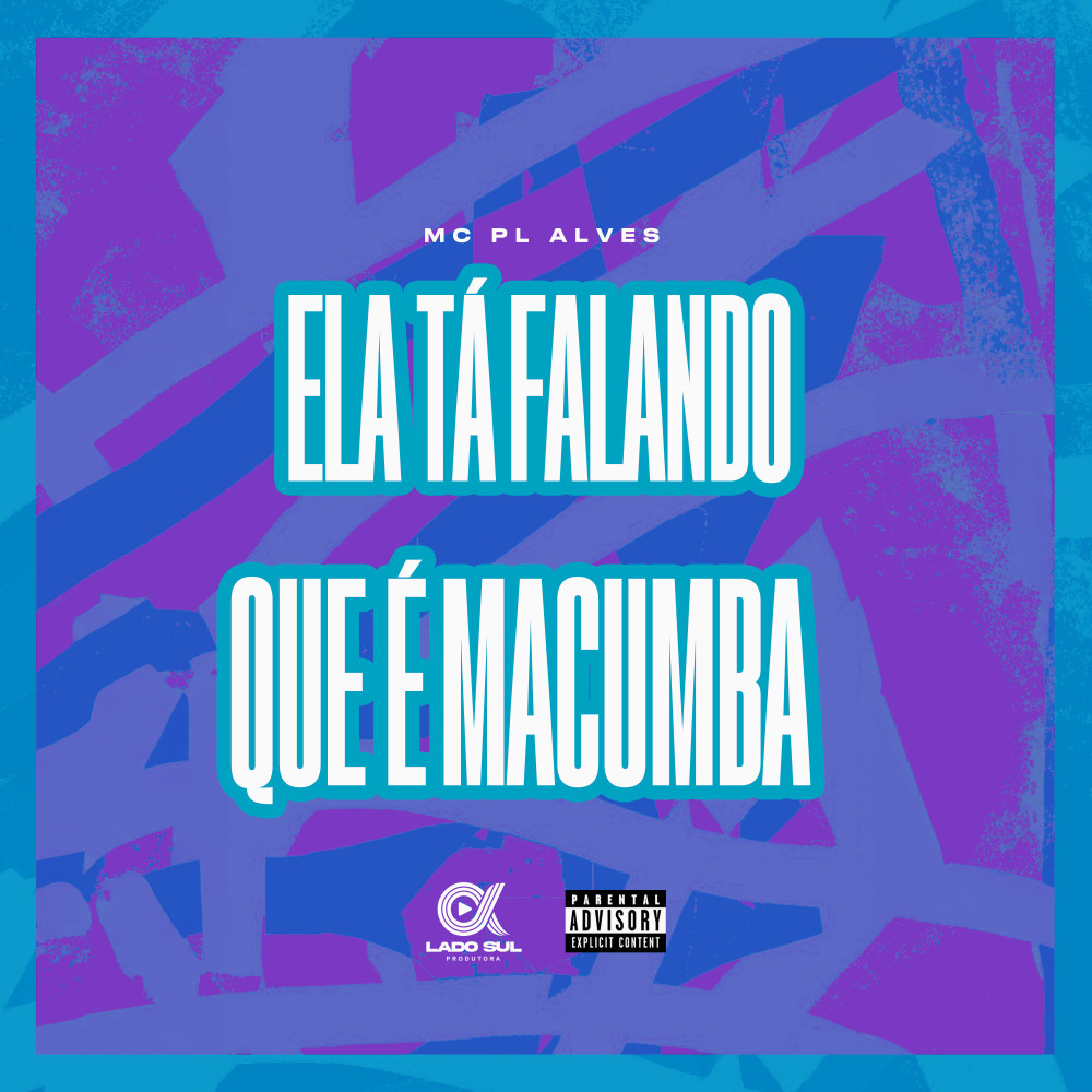 Ela tá falando que é macumba (Explicit)