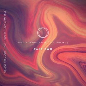 ดาวน์โหลดและฟังเพลง Follow Through It Part Two (feat. Izzy Campbell) พร้อมเนื้อเพลงจาก Rory And Alex McEwen