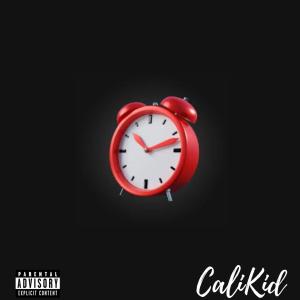 Calikidloon的專輯Life's On The Clock (Explicit)