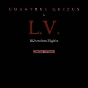 countree geezus的專輯Milwaukee Nights (Anthem) (feat. L.V.) (Explicit)