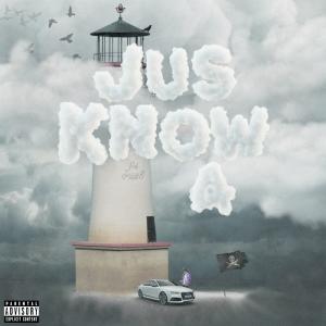 ดาวน์โหลดและฟังเพลง Jus Know, Pt. 4 (Explicit) พร้อมเนื้อเพลงจาก BlackMayo