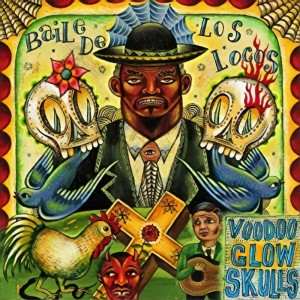 Album Baile de los Locos from Voodoo Glow Skulls